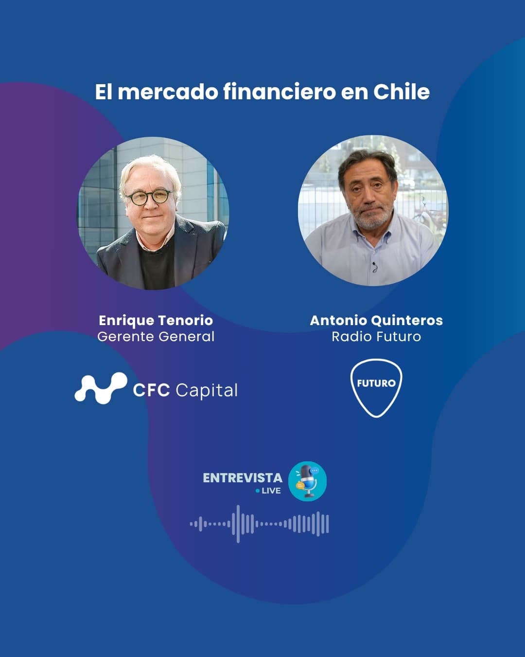 Enrique Tenorio en Radio Futuro conversando sobre el mercado financiero en Chile